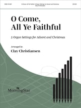 O Come, All Ye Faithful Organ sheet music cover